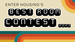 Enter Housing's Best Room Contest 2023